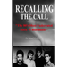 Recalling The Call: The 80's Most Underrated Rock 'N Roll Band!