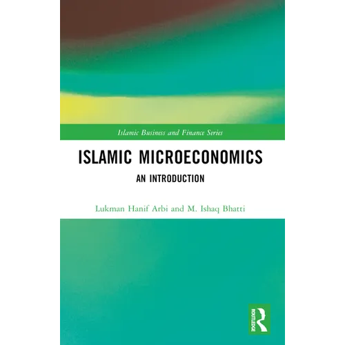 Islamic Microeconomics: An Introduction