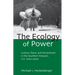 The Ecology of Power: Culture, Place and Personhood in the Southern Amazon, AD 1000-2000