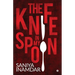 The knife in my spoon