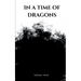 In a time of dragons