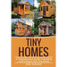 Tiny Homes: A Comprehensive Guide to Building and Living in Your Tiny Home