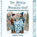 The Miracle of the Mountain Quilt: An Appalachian Christmas Story