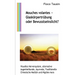 Mouches volantes - Glaskörpertrübung oder Bewusstseinslicht?: Visuelles Nervensystem, alternative Augenheilkunde, Ayurveda, Traditionelle Chinesische
