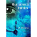 Battlefield Matrix: Book II