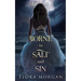 Borne to Salt and Sin: Fated