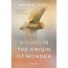 Wound Is the Origin of Wonder: Poems