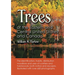 Trees of the Eastern and Central United States and Canada: The Identification, Habits, Distribution, Woodlore and Uses of Conifers and Hardwoods, Both