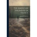The American Engineers in France