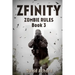 Zfinity: Zombie Rules Book 3