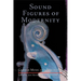 Sound Figures of Modernity: German Music and Philosophy