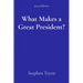 What Makes a Great President?