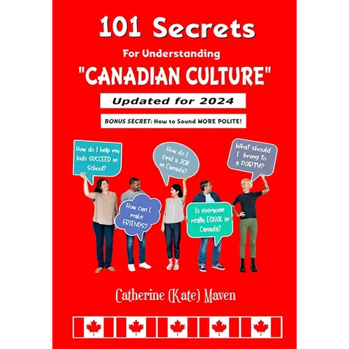 101 Secrets of Canadian Culture