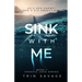 Sink With Me