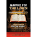 Warring for the Lord: Preparing for Spiritual Combat in the Earth