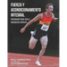 Fuerza y Acondicionamiento Integral: Preparación Física para el Rendimiento Deportivo (Edición en Español)