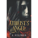 Atheist's Angel: a Romantic Fantasy: Celestial Series Book 1