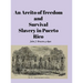 An Areito of Freedom and Survival: Slavery In Puerto Rico