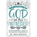 Before God and These Witnesses: How to Start a Marriage Ministry to Grow Your Church, Reach Your Community, and Change the Culture While You Are at It