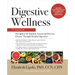 Digestive Wellness: Strengthen the Immune System and Prevent Disease Through Healthy Digestion, Fifth Edition