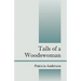 Tails of a Woodswoman