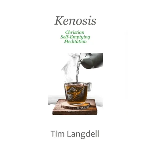 Kenosis: Christian Self-Emptying Meditation