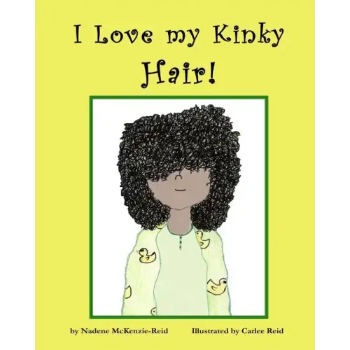 I Love my Kinky Hair