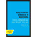 Revolutionary Struggle in Manchuria: Chinese Communism and Soviet Interest, 1922 - 1945