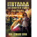 Ithyanna, Last Daughter of Atlantis: Book I: How the World Ended Millennia Ago