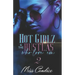 Hot Girlz and the Hustlas Who Love 'Em 2