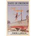 Taste of Freedom/ L'Esprit de Liberté / Sabor a Libertad: Poems and Essays for Freedom Lovers and Seekers