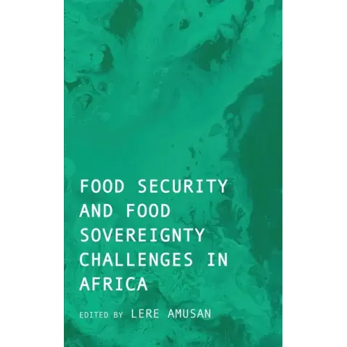 Food Security and Food Sovereignty Challenges in Africa