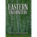 Eastern Encounters