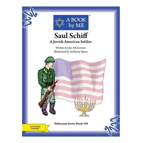 Saul Schiff: A Jewish American Soldier