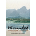 Wounded - A Novel Beyond Love and War