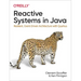 Reactive Systems in Java: Resilient, Event-Driven Architecture with Quarkus