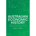 Australian Economic History: Transformations of an Interdisciplinary Field