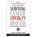 Surviving Cancer, COVID-19, and Disease: The Repurposed Drug Revolution