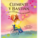 Clemente y Bastián, una exploración sin radar: Un cuento sobre amistad, empatía y valentía.