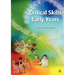 Critical Skills in the Early Years Bk+cd Pack