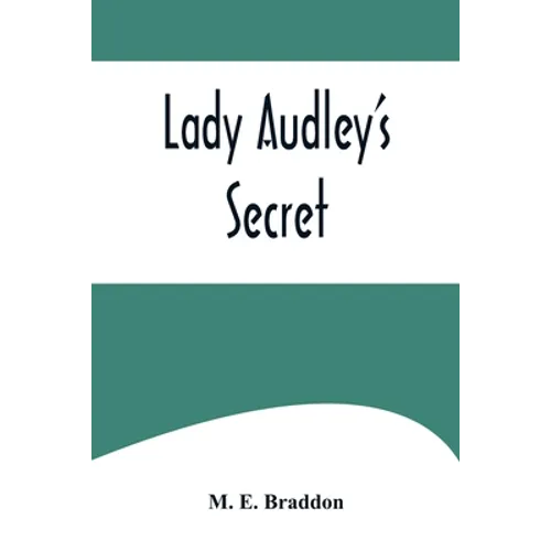 Lady Audley's Secret