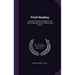 Proof-Reading: A Series of Essays for Readers and Their Employers, and for Authors and Editors