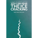 You Can Hear The Ice Cracking