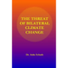 The Threat of Bilateral Climate Change