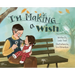 I'm Making a Wish