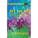 Art for All: Planning for Variability in the Visual Arts Classroom