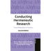 Conducting Hermeneutic Research: From Philosophy to Practice