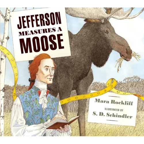 Jefferson Measures a Moose