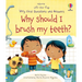 Very First Questions and Answers Why Should I Brush My Teeth?