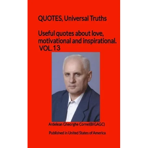 Useful quotes about love, motivational and inspirational. VOL.13